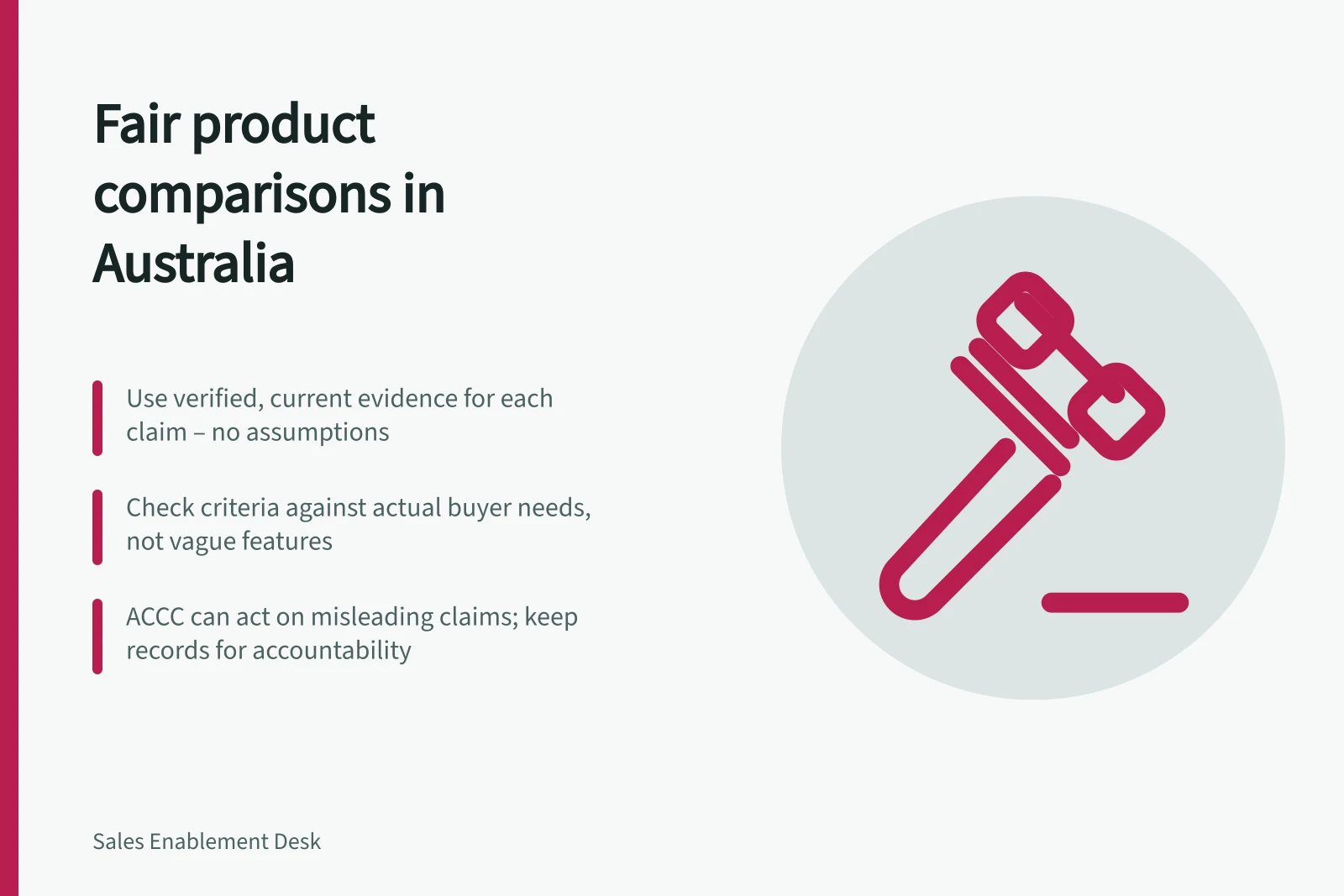 Fair product comparisons in Australia: Use verified, current evidence for each claim – no assumptions; Check criteria against actual buyer needs, not vague features; ACCC can act on misleading claims; keep records for accountability